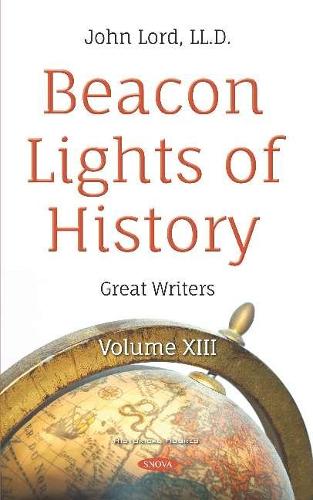 Бумажная книга «Beacon Lights of History: Volume XIII -- Great Writers», автор Джон Лорд - фото №1