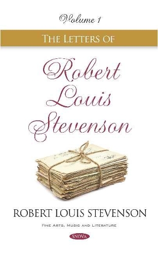 Бумажная книга «The Letters of Robert Louis Stevenson: Volume I», автор Роберт Льюис Стивенсон - фото №1