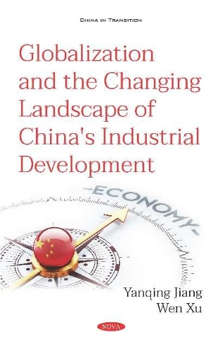 Бумажная книга «Globalization and the Changing Landscape of China's Industrial Development», авторов Вэнь Сюй, Яньцин Цзян - фото №1
