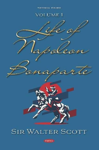 Бумажная книга «Life of Napoleon Bonaparte: Volume I», автор Вальтер Скотт - фото №1