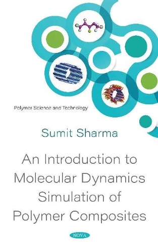 Бумажная книга «An Introduction to Molecular Dynamics Simulation of Polymer Composites», автор Сумит Шарма - фото №1