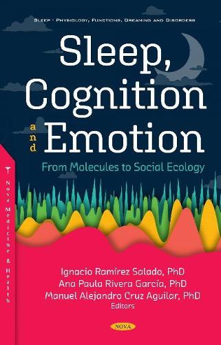 Паперова книга «Sleep, Cognition and Emotion: From Molecules to Social Ecology», автор Ігнасіо Рамірес Саладо - фото №1