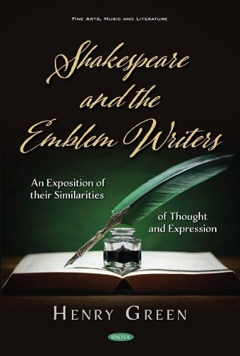 Паперова книга «Shakespeare and the Emblem Writers: An Exposition of their Similarities of Thought and Expression», автор Генрі Грін - фото №1