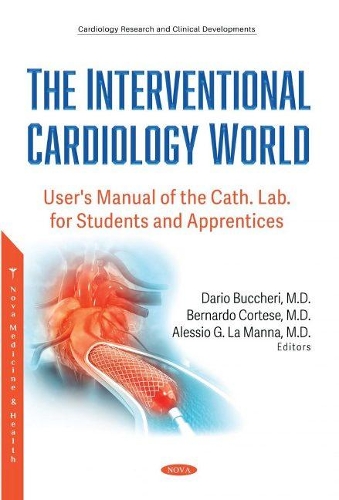 Паперова книга «The Interventional Cardiology World: User's Manual of the Cath. Lab. for Students and Apprentices» - фото №1