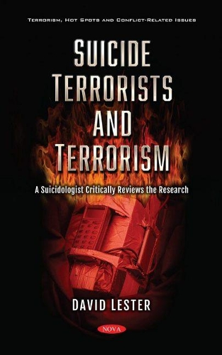 Бумажная книга «Suicide Terrorists and Terrorism: A Suicidologist Critically Reviews the Research», автор Дэвид Лестер - фото №1