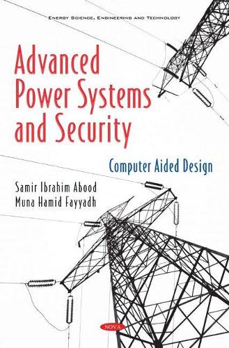 Паперова книга «Advanced Power Systems and Security: Computer Aided Design», автор Самір Ібрагім Абуд - фото №1