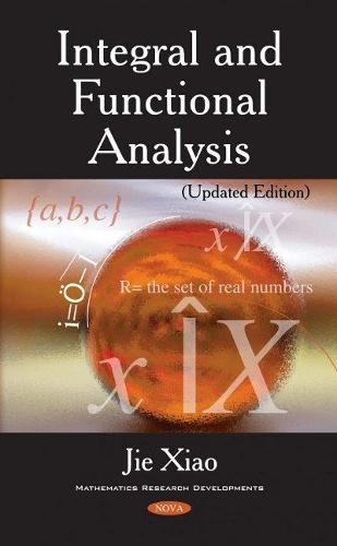 Бумажная книга «Integral and Functional Analysis», автор Цзе Сяо - фото №1