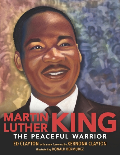 Паперова книга «Martin Luther King: The Peaceful Warrior», автор Ед Клейтон - фото №1
