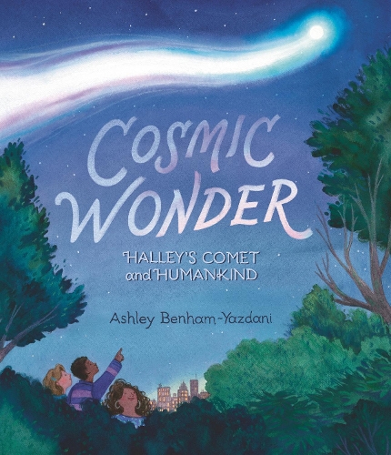Паперова книга «Cosmic Wonder: Halley's Comet and Humankind», автор Ешлі Бенхам-Яздані - фото №1
