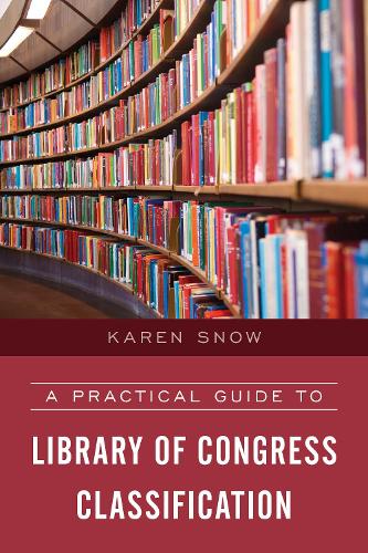 [object Object] «A Practical Guide to Library of Congress Classification», автор Карен Сноу - фото №1