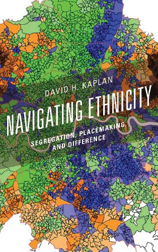 Бумажная книга «Navigating Ethnicity: Segregation, Placemaking, and Difference», автор Дэвид Х. Каплан - фото №1