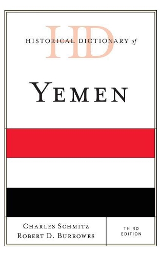 Бумажная книга «Historical Dictionary of Yemen», авторов Чарльз Шмитц, Роберт Д. Берроуз - фото №1