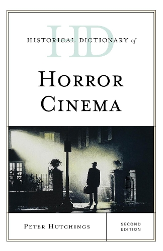 Паперова книга «Historical Dictionary of Horror Cinema», автор Пітер Хатчінгс - фото №1