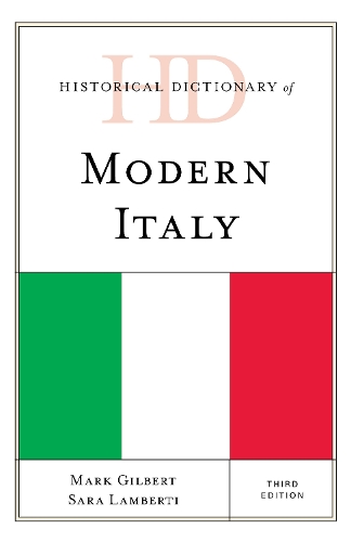 Бумажная книга «Historical Dictionary of Modern Italy», авторов Марк Гилберт, Сара Ламберти Монета - фото №1
