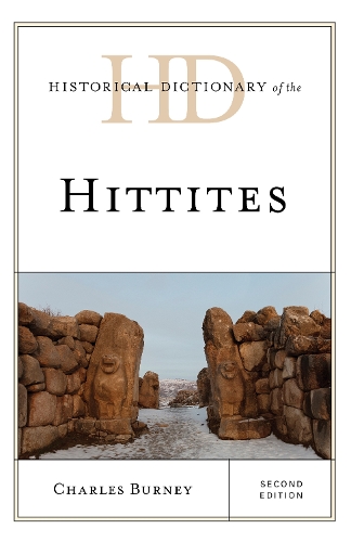 Бумажная книга «Historical Dictionary of the Hittites», автор Чарльз Берни - фото №1