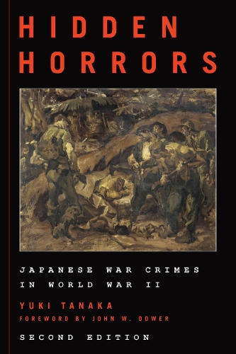 Бумажная книга «Hidden Horrors: Japanese War Crimes in World War II», автор Юки Танака - фото №1