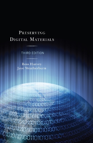 Паперова книга «Preserving Digital Materials», авторів Джей Везерберн, Росс Харві - фото №1