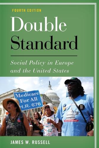 Бумажная книга «Double Standard: Social Policy in Europe and the United States», автор Джеймс В. Рассел - фото №1