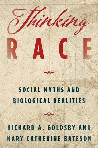 Бумажная книга «Thinking Race: Social Myths and Biological Realities», авторов Мэри Кэтрин Бейтсон, Ричард А. Голдсби - фото №1