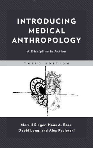 Паперова книга «Introducing Medical Anthropology: A Discipline in Action», авторів Алекс Павлоцкі, Деббі Лонг, Ганс Баер, Меррілл Сінгер - фото №1