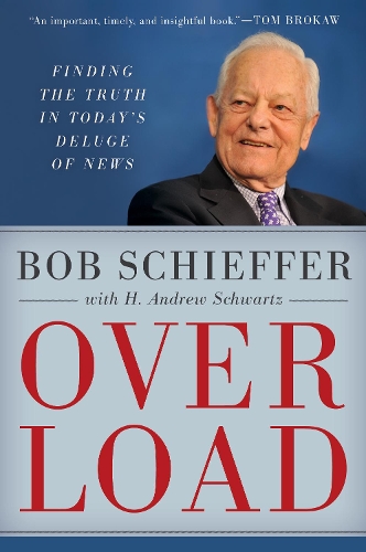 Паперова книга «Overload: Finding the Truth in Today's Deluge of News», автор Боб Шиффер - фото №1
