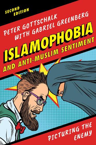 Бумажная книга «Islamophobia and Anti-Muslim Sentiment: Picturing the Enemy», автор Габриэль Гринберг - фото №1