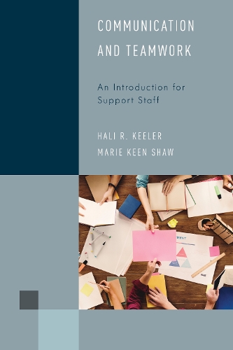 [object Object] «Communication and Teamwork: An Introduction for Support Staff», авторів Халі Р. Кілер, Марі Кін Шоу - фото №1