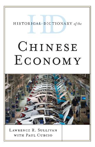 Паперова книга «Historical Dictionary of the Chinese Economy», автор Лоуренс Р. Салліван - фото №1