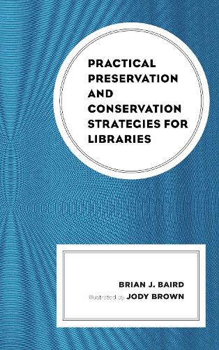 Паперова книга «Practical Preservation and Conservation Strategies for Libraries», автор Брайан Дж. Берд - фото №1