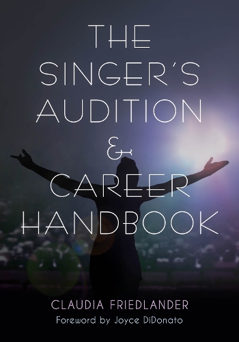 Бумажная книга «The Singer's Audition & Career Handbook», автор Клаудия Фридландер - фото №1