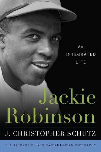 Паперова книга «Jackie Robinson: An Integrated Life», автор Дж. Крістофер Шутц - фото №1