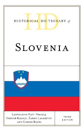Бумажная книга «Historical Dictionary of Slovenia», авторов Кэрол Рогель, Грегор Краньц, Леопольдина Плут-Прегель, Жарко Лазаревич - фото №1