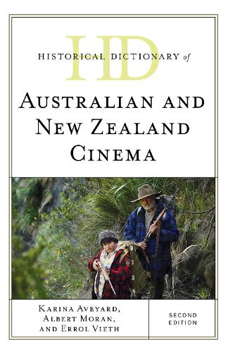 Бумажная книга «Historical Dictionary of Australian and New Zealand Cinema», авторов Альберт Моран, Эррол Виет, Карина Авьярд - фото №1