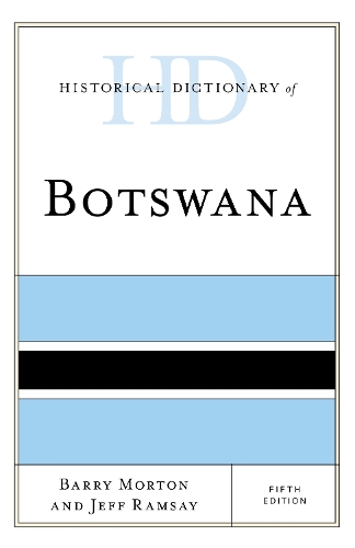 Бумажная книга «Historical Dictionary of Botswana», авторов Барри Мортон, Джефф Рамзи - фото №1