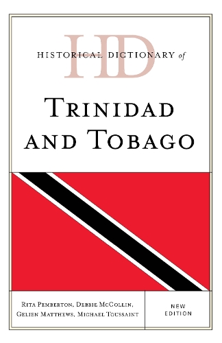 Бумажная книга «Historical Dictionary of Trinidad and Tobago», авторов Дебби Макколлин, Гелиан Мэтьюс, Майкл Туссен, Рита Пембертон - фото №1