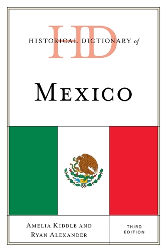 Бумажная книга «Historical Dictionary of Mexico», автор Райан Александр - фото №1