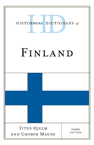 Паперова книга «Historical Dictionary of Finland», авторів Джордж Мод, Тітус Хьельм - фото №1