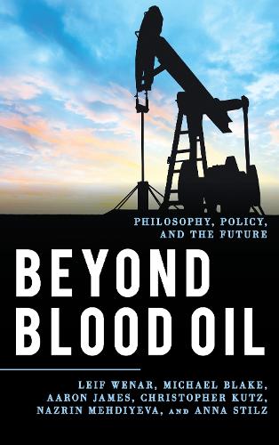 Бумажная книга «Beyond Blood Oil: Philosophy, Policy, and the Future», авторов Кристофер Кутц, Назрин Мехдиева - фото №1
