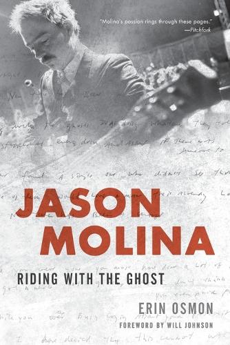 Бумажная книга «Jason Molina: Riding with the Ghost», автор Эрин Осмон - фото №1