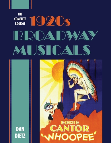 Бумажная книга «The Complete Book of 1920s Broadway Musicals», автор Дэн Диц - фото №1