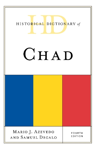 Паперова книга «Historical Dictionary of Chad», авторів Маріо Ж. Азеведо, Семюель Декало - фото №1
