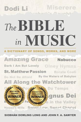 Бумажная книга «The Bible in Music: A Dictionary of Songs, Works, and More», авторов Джон Ф. А. Сойер, Сиобхан Даулинг Лонг - фото №1