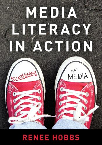 Паперова книга «Media Literacy in Action: Questioning the Media», автор Рене Хоббс - фото №1