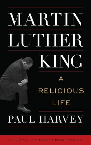 Паперова книга «Martin Luther King: A Religious Life», автор Пол Харві - фото №1