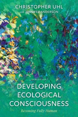 Паперова книга «Developing Ecological Consciousness: Becoming Fully Human», автор Крістофер Уль - фото №1