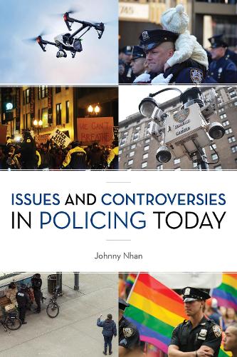 Бумажная книга «Issues and Controversies in Policing Today», автор Джонни Нхан - фото №1