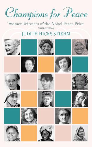 Бумажная книга «Champions for Peace: Women Winners of the Nobel Peace Prize», автор Джудит Хикс Штим - фото №1