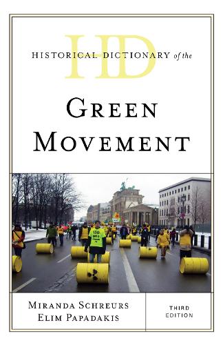 Бумажная книга «Historical Dictionary of the Green Movement», авторов Элим Пападакис, Миранда Шреурс - фото №1