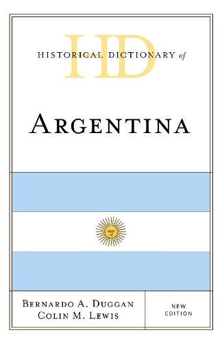 Паперова книга «Historical Dictionary of Argentina», авторів Бернардо А. Дуґґан, Колін М. Льюїс - фото №1