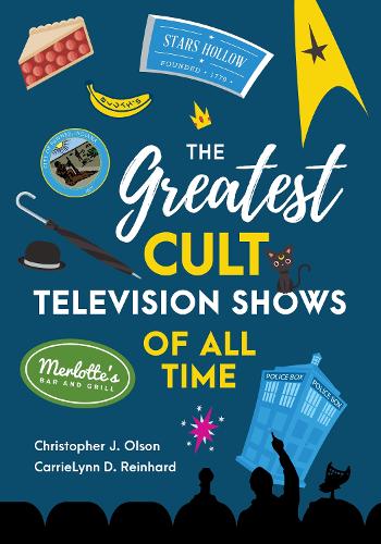 Бумажная книга «The Greatest Cult Television Shows of All Time», авторов КэрриЛинн Д. Рейнхард, Кристофер Дж. Олсон - фото №1